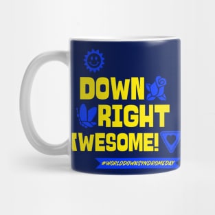 Down Right Awesome! Mug